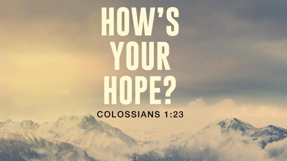 How\'s Your Hope?