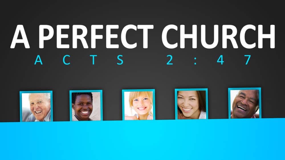 A Perfect Church