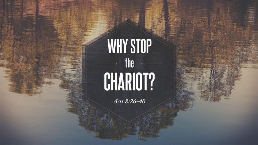 Why Stop the Chariot?