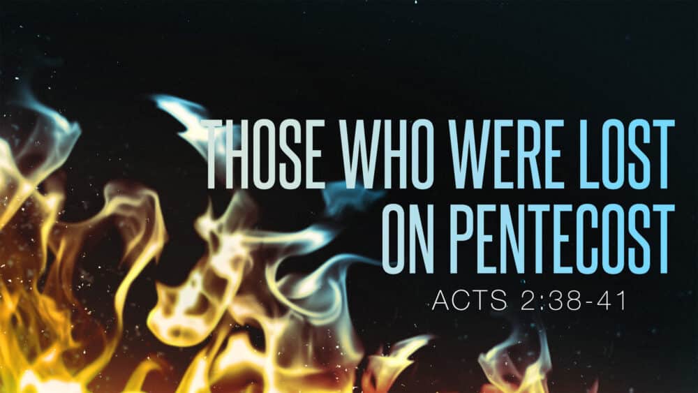 Those Who Were Lost on Pentecost