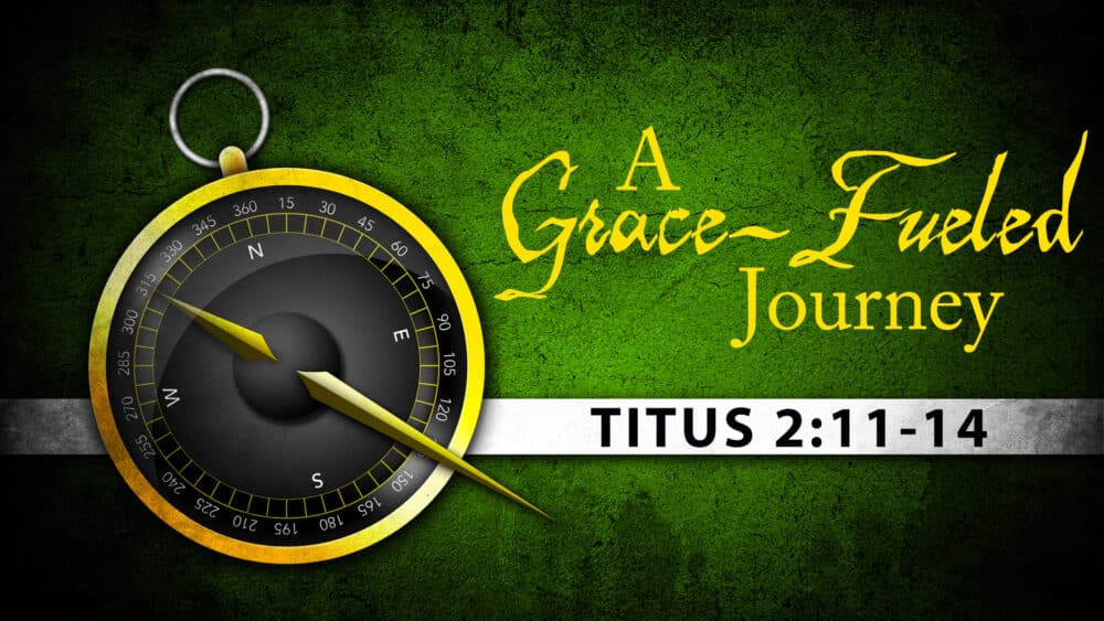 A Grace-Fueled Journey