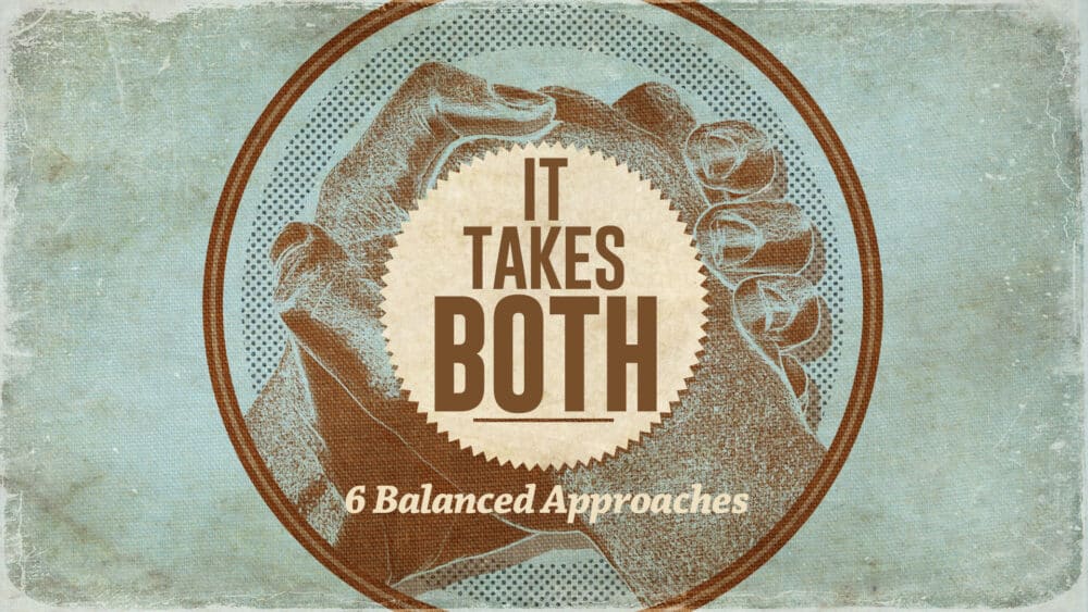 It Takes Both