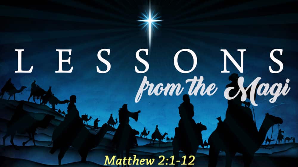 Lessons From the Magi