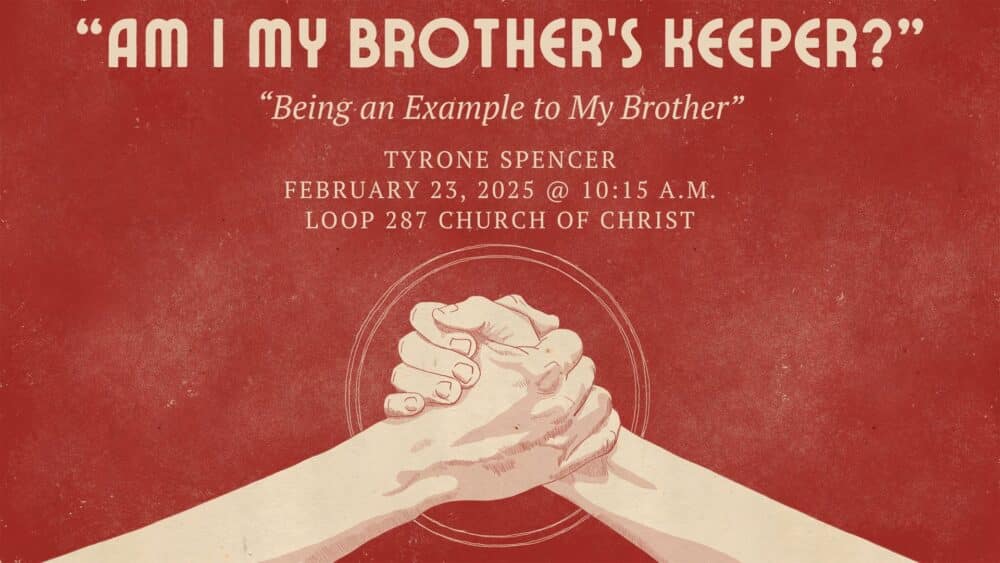Being an Example to My Brother