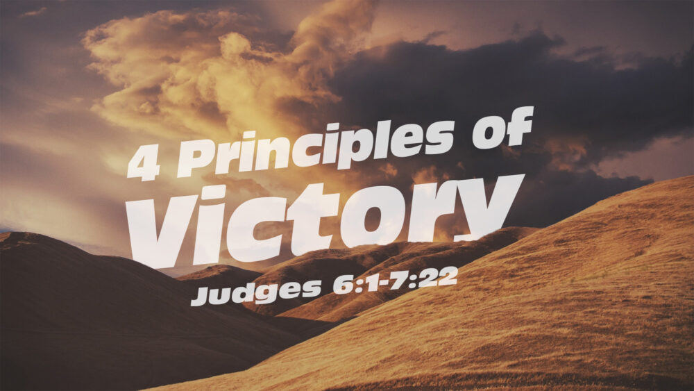 4 Principles of Victory
