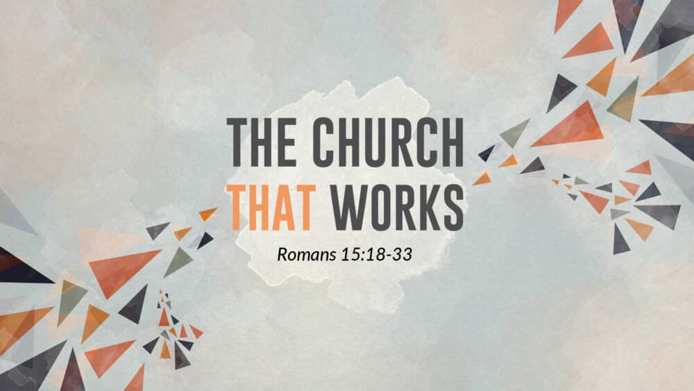 The Church That Works (Faith With Action)