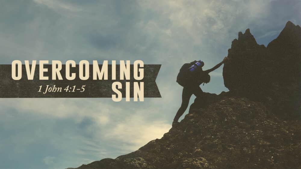 Overcoming Sin