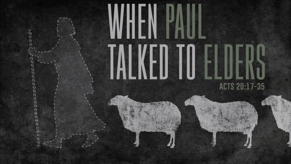 When Paul Talked to Elders