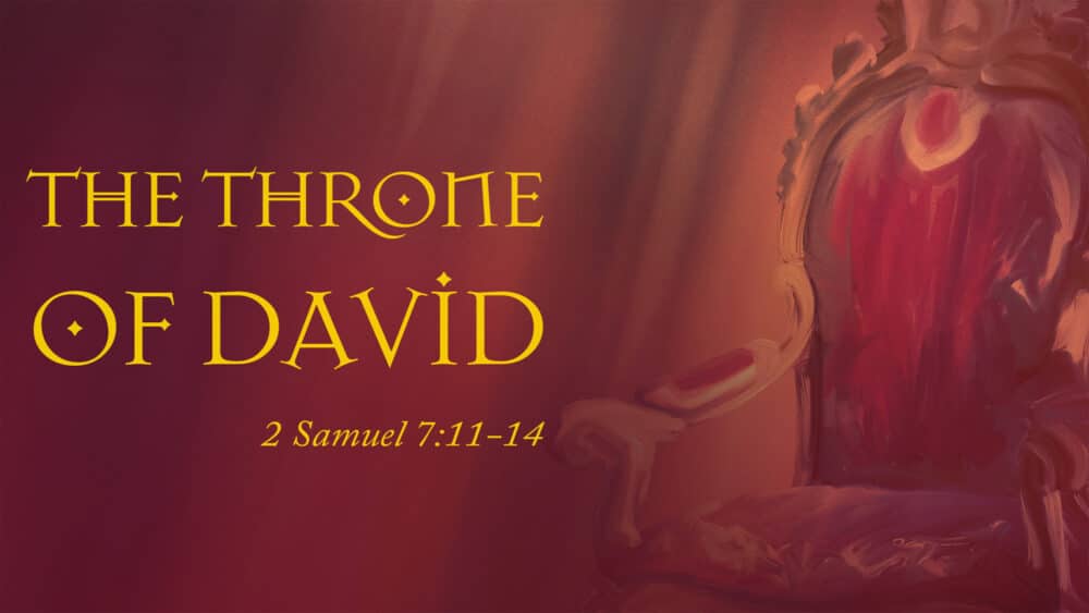 The Throne of David